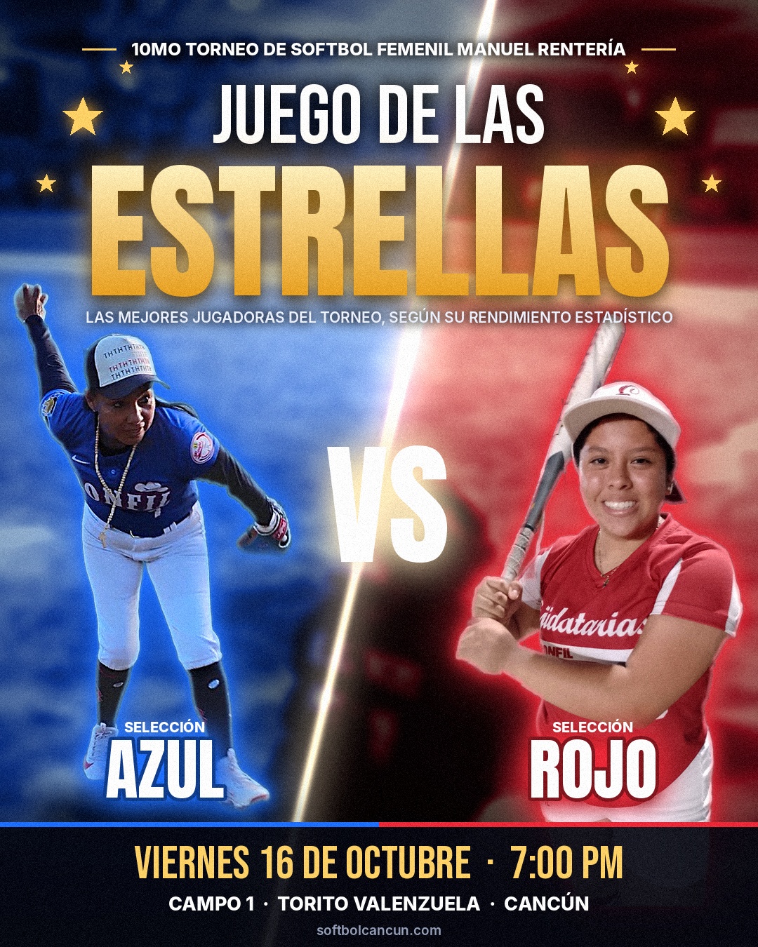 Cartel del Juego de Estrellas del 10mo Torneo de Softbol Femenil Manuel Rentería: Selección Azul vs Selección Roja, viernes 16 de octubre de 2026, 7:00 pm, Campo 1 del Torito Valenzuela, Cancún